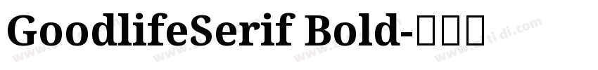 GoodlifeSerif Bold字体转换